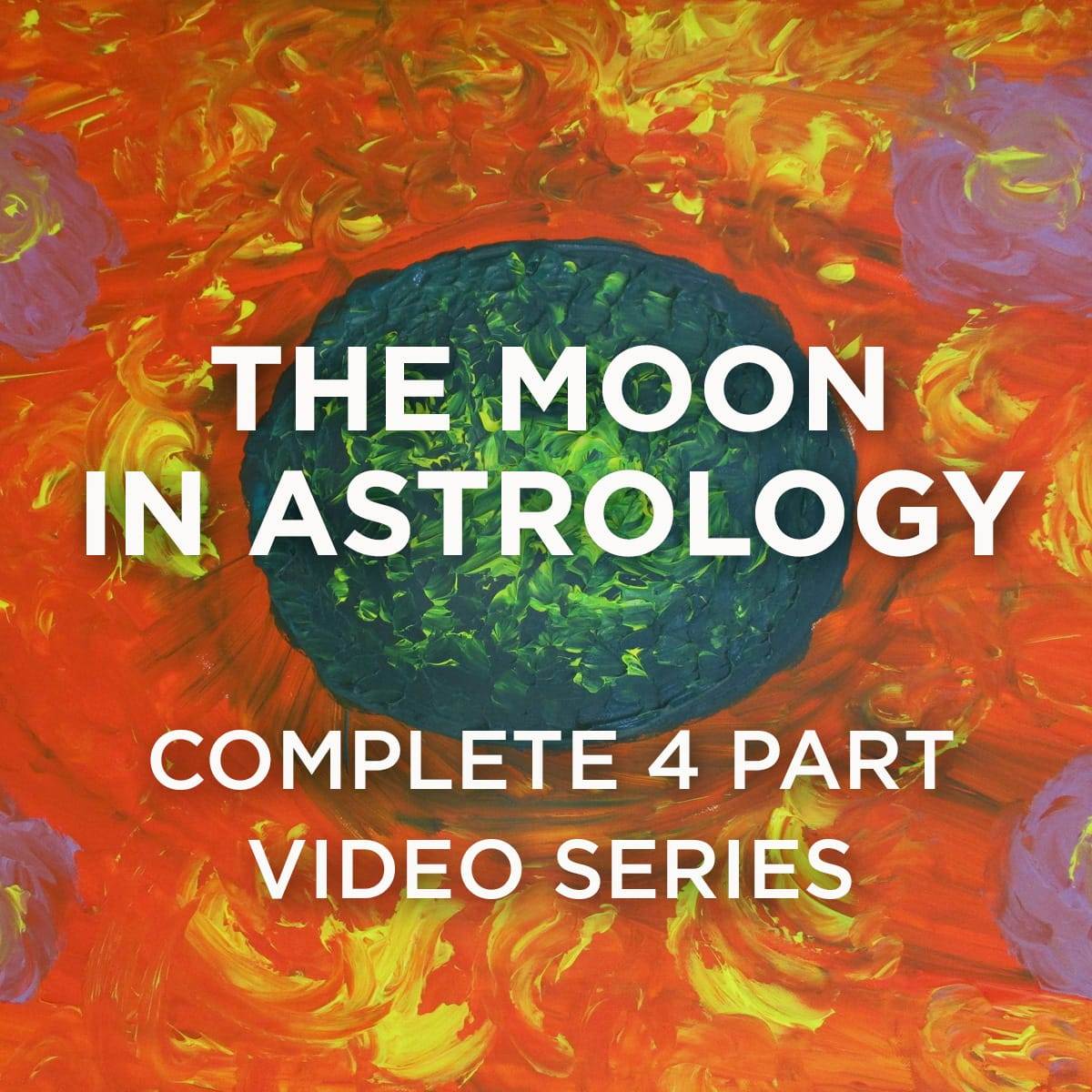 The Moon in Astrology Complete 4 Part Series